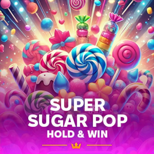 Super Sugar Pop - Hold & Win