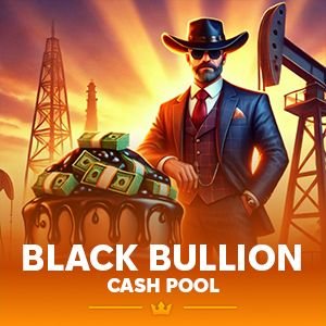 Black Bullion: Cash Pool