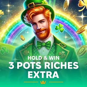 3 Pots Riches Extra: Hold and Win