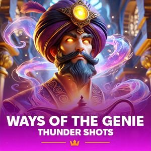 Ways of the Genie – Thundershots