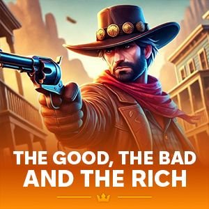 The Good, The Bad and The Rich