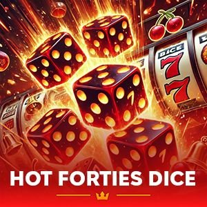 Hot Forties Dice