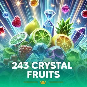 243 Crystal Fruits