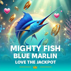 Mighty Fish™ Blue Marlin Love the Jackpot