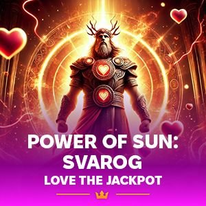 Power of Sun™: Svarog Love the Jackpot