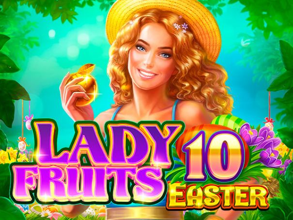 Lady Fruits 10 Easter