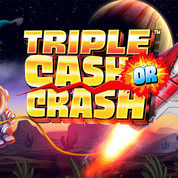 Triple Cash or Crash