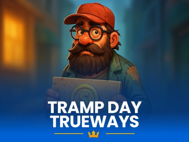 Tramp Day TRUEWAYS
