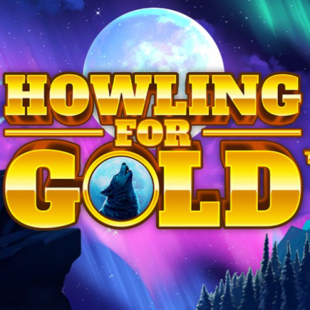 Howling for Gold