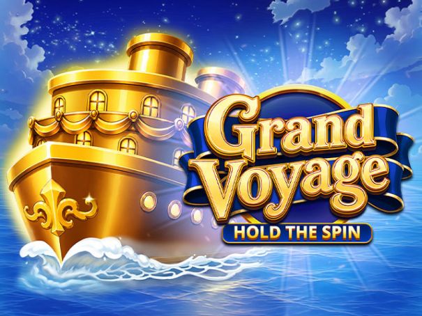 Grand Voyage: Hold the Spin