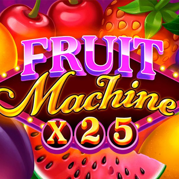 Fruit Machine x25