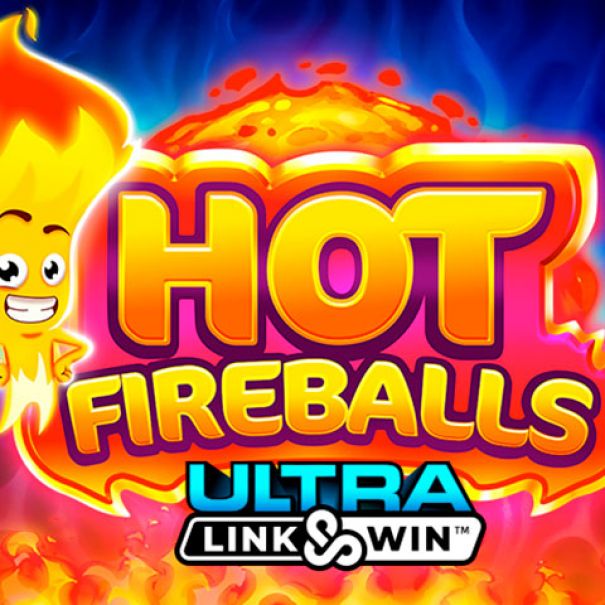 Hot Fireballs Link&Win™