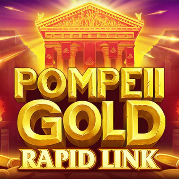 Pompeii Gold: Rapid Link