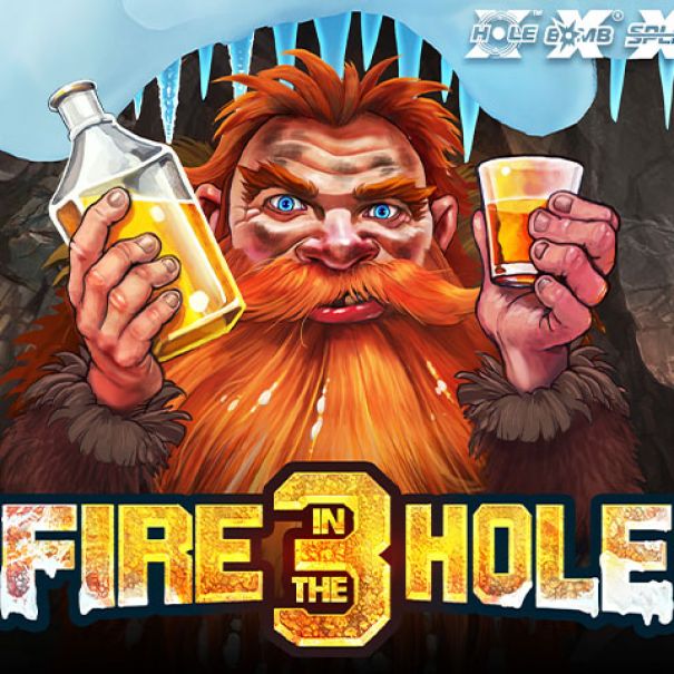 Fire in the Hole 3