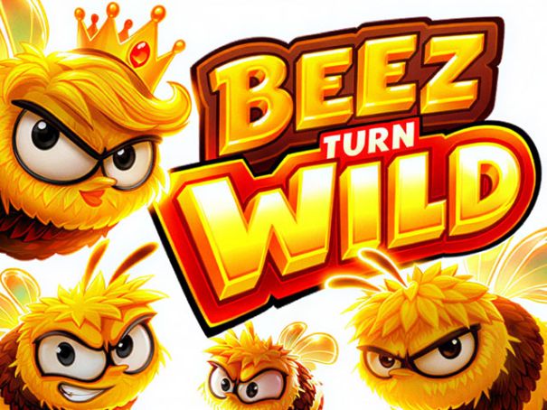 Beez Turn Wild