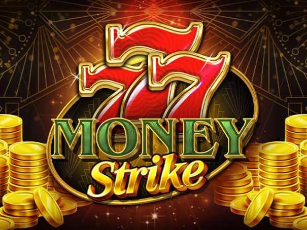 777 Money Strike