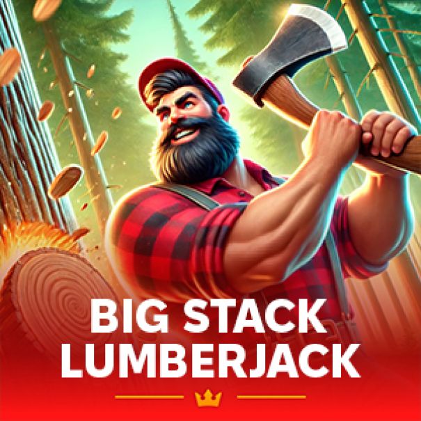 Big Stack Lumberjack