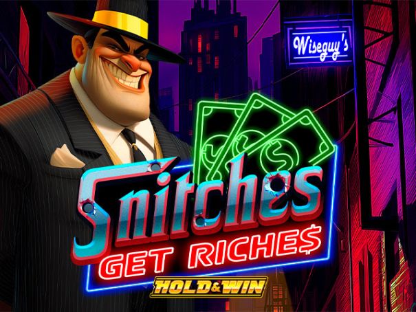 Snitches Get Riches - Hold & Win Money Magnet