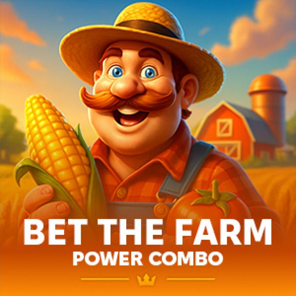 Bet the Farm Power Combo™