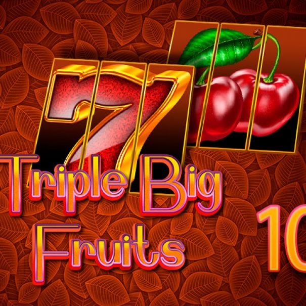 Triple Big Fruits 10