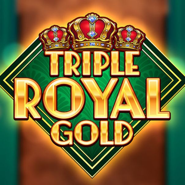 Triple Royal Gold