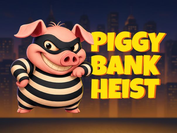 Piggy Bank Heist
