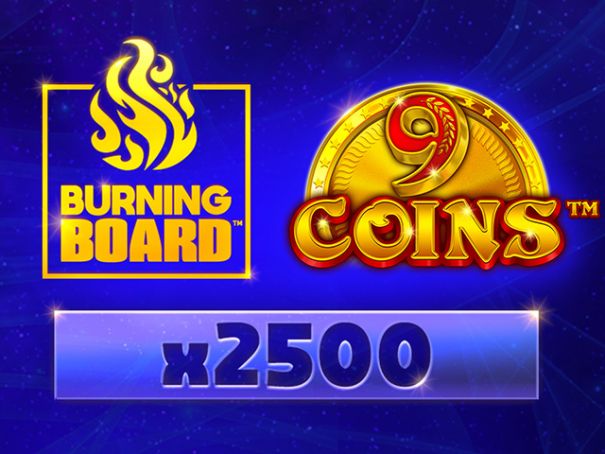 9 Coins™ Burning Board™