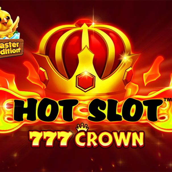 Hot Slot: 777 Crown Easter Edition