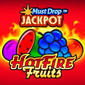 Must Drop Jackpot Hot Fire Fruits