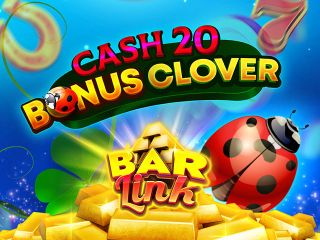 Cash 20 Bonus Clover Bar Link