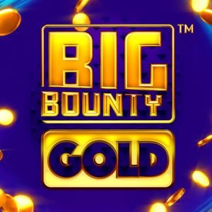 Big Bounty Gold™