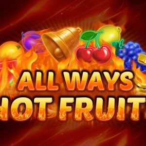Allways Hot Fruits