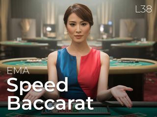 EMA Speed Baccarat L38