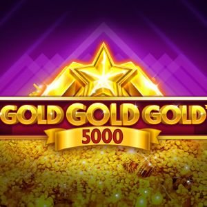 Gold Gold Gold 5000