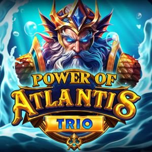 Power of Atlantis Trio