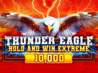 Thunder Eagle Hold and Win Extreme 10,000