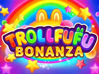Trollfufu Bonanza