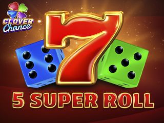5 Super Roll