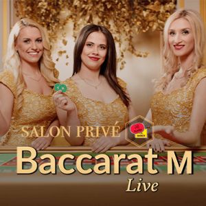 Salon Prive Baccarat M