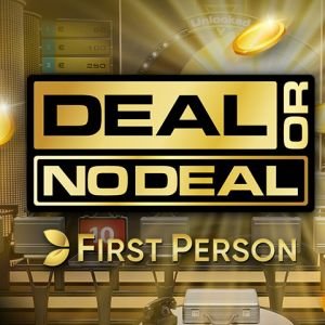 First Person Deal or No Deal