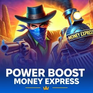 Power Boost™: Money Express