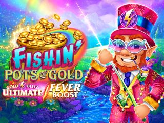 Fishin' Pots of Gold: Gold Blitz Ultimate Fever Boost™