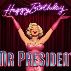 Happy Birthday Mr President