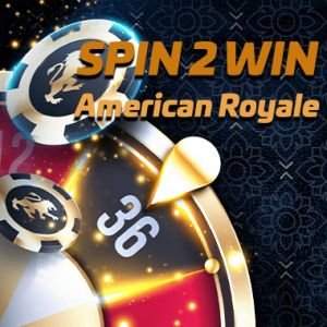 Spin 2 Win American Royale