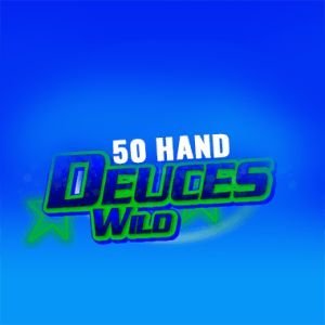 Deuces Wild 50 Hand