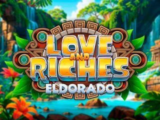 Love And Riches: Eldorado