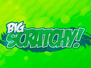 Scratchy Big