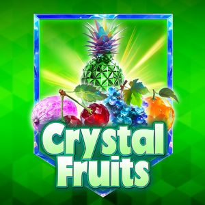 Crystal Fruits