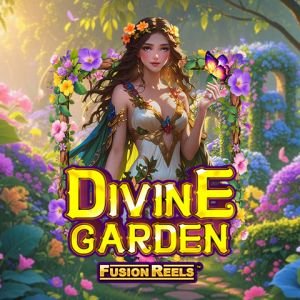 Divine Garden Fusion Reels