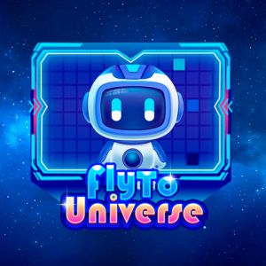 Fly To Universe